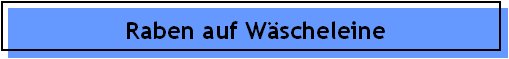 Raben auf W�scheleine