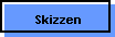 Skizzen