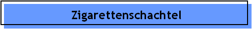 Zigarettenschachtel